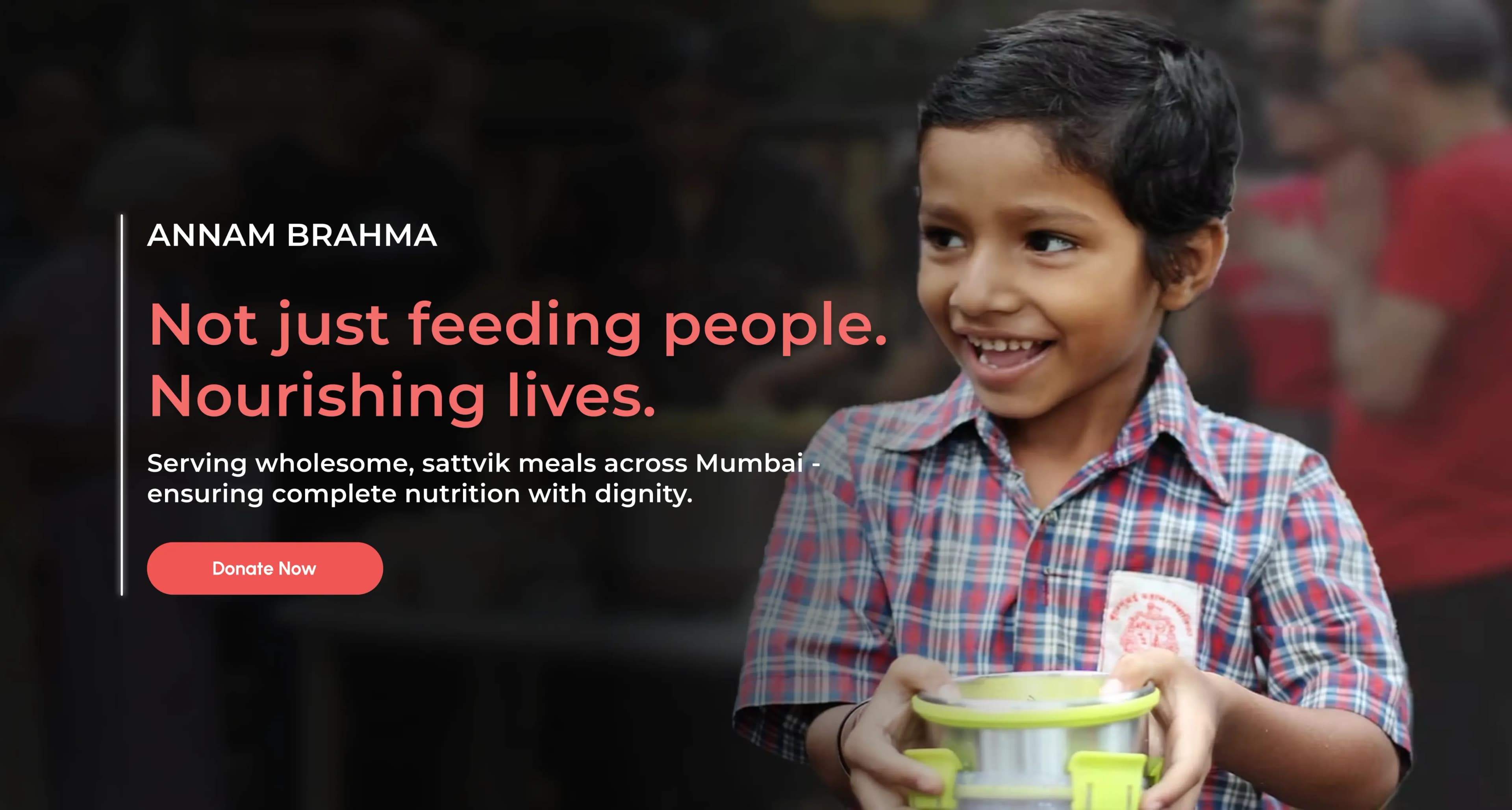 Annam Brahma — Not just feeding people. Nourishing lives. Serving wholesome, sattvik meals across Mumbai.